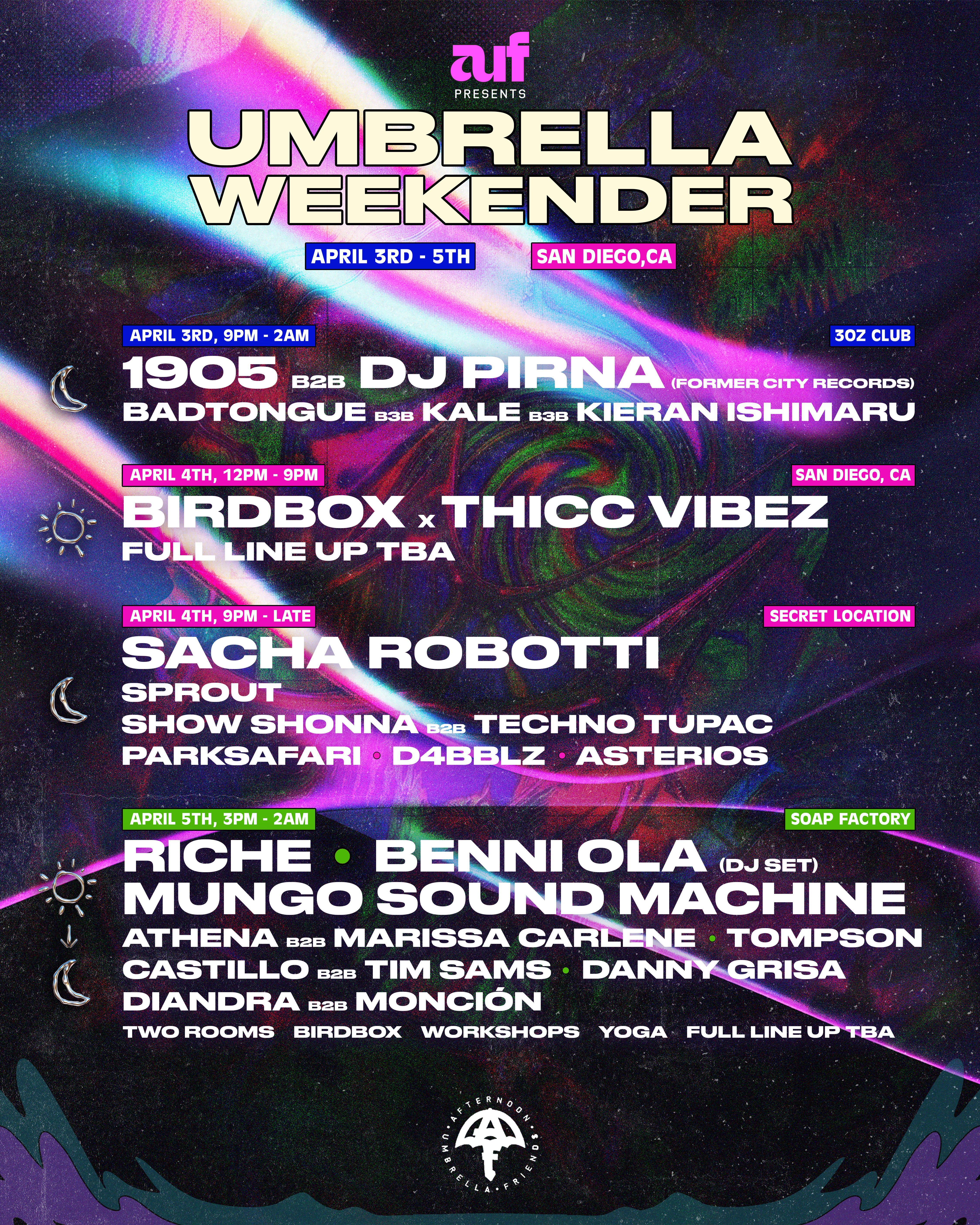 Umbrella Weekender - April 3rd-5th, San Diego, CA